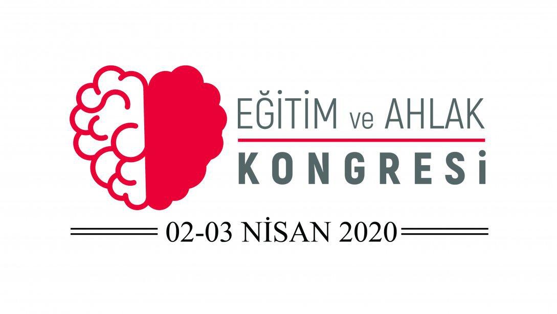 Bakanlığımızın 'Eğitim ve Ahlak Kongresi' 03-04 Nisan 2020 Tarihlerinde Antalya'da Yapılacaktır