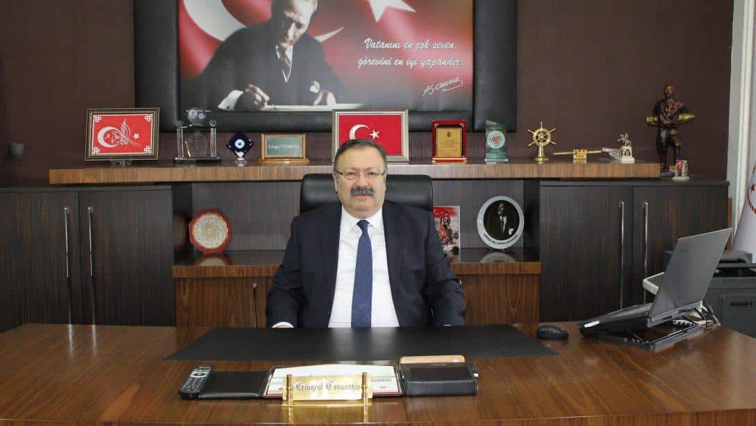 İl Milli Eğitim Müdürü Ertuğrul TOSUNOĞLU'nun ''19 Mayıs Atatürk'ü Anma, Gençlik ve Spor Bayramı'' Kutlama Mesajı