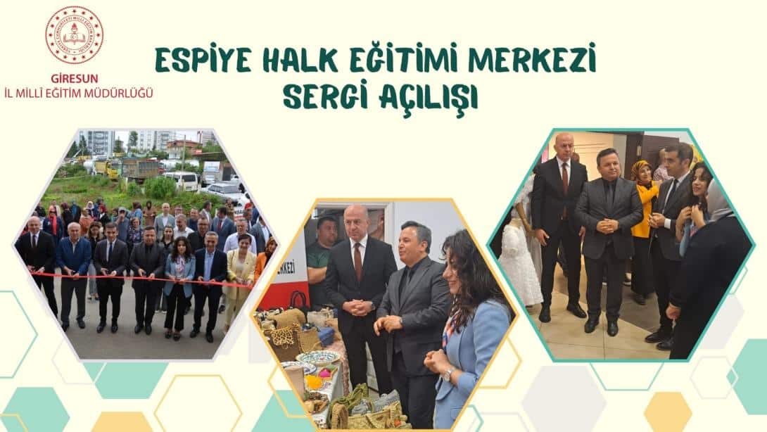 Espiye Halk Eğitimi Merkezinin Sergi Açılışı Gerçekleştirildi
